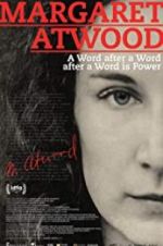 Watch Margaret Atwood: A Word after a Word after a Word is Power Vumoo