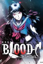 Watch Blood-C: The Last Dark Vumoo