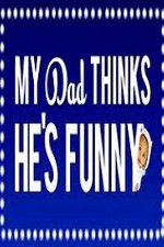 Watch My Dad Think Hes Funny by Sorabh Pant Vumoo