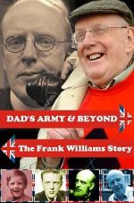 Watch \'Dad\'s Army\' & Beyond: The Frank Williams Story Vumoo