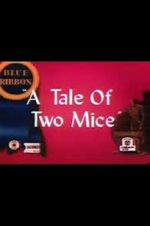 Watch Tale of Two Mice (Short 1945) Vumoo