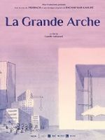 Watch La Grande Arche (Short 2023) Vumoo