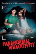 Watch Paranormal Whacktivity Vumoo