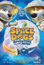 Watch Space Dogs: Adventure to the Moon Vumoo