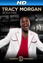 Watch Tracy Morgan: Bona Fide (TV Special 2014) Vumoo