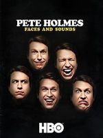 Watch Pete Holmes: Faces and Sounds (TV Special 2016) Vumoo