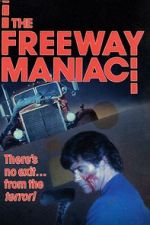 Watch The Freeway Maniac Vumoo