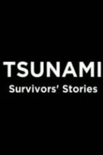 Watch Tsunami: Survivors' Stories Vumoo