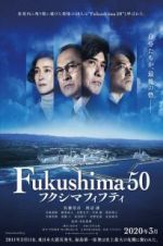 Watch Fukushima 50 Vumoo