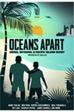 Watch Oceans Apart: Greed, Betrayal and Pacific Island Rugby Vumoo