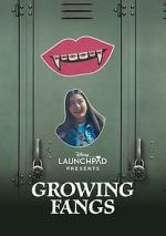 Watch Growing Fangs (Short 2021) Vumoo