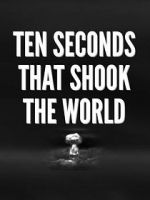 Watch Specials for United Artists: Ten Seconds That Shook the World Vumoo