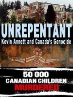 Watch Unrepentant: Kevin Annett and Canada\'s Genocide Vumoo