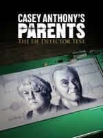 Watch Casey Anthony\'s Parents: The Lie Detector Test (TV Special 2024) Vumoo