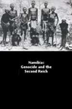 Watch Namibia Genocide and the Second Reich Vumoo