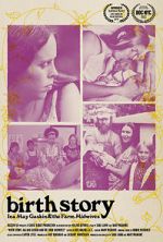 Watch Birth Story: Ina May Gaskin and The Farm Midwives Vumoo