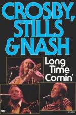 Watch Crosby Stills & Nash Long Time Comin' Vumoo