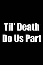 Watch Til Death Do Us Part Vumoo
