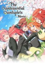 Watch The Quintessential Quintuplets Movie Vumoo