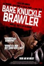 Watch Bare Knuckle Brawler Vumoo