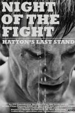 Watch Night of the Fight: Hatton's Last Stand Vumoo