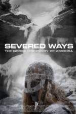 Watch Severed Ways: The Norse Discovery of America Vumoo