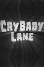 Watch Cry Baby Lane Vumoo