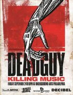 Watch Deadguy: Killing Music Vumoo