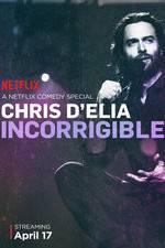 Watch Chris D'Elia: Incorrigible Vumoo