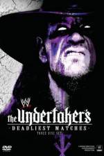 Watch WWE The Undertaker's Deadliest Matches Vumoo