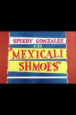 Watch Mexicali Shmoes Vumoo