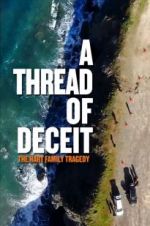 Watch A Thread of Deceit: The Hart Family Tragedy Vumoo