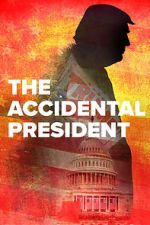 Watch The Accidental President Vumoo