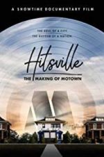 Watch Hitsville: The Making of Motown Vumoo