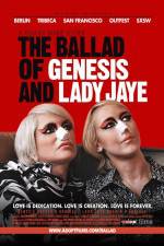 Watch The Ballad of Genesis and Lady Jaye Vumoo