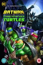 Watch Batman vs. Teenage Mutant Ninja Turtles Vumoo