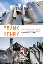 Watch Frank Gehry: The Formative Years Vumoo