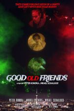 Watch Good Old Friends Vumoo