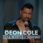 Watch Deon Cole: Cole Blooded Seminar Vumoo
