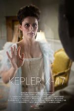 Watch Kepler X-47 (Short 2014) Vumoo