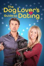 Watch The Dog Lover's Guide to Dating Vumoo