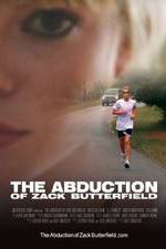 Watch The Abduction of Zack Butterfield Vumoo