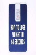 Watch How to Lose Weight in 60 Seconds Vumoo