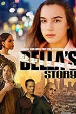 Watch Bella\'s Story Vumoo