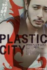 Watch Plastic City - (Dangkou) Vumoo