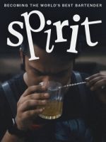 Watch Spirit - Becoming the World's Best Bartender Vumoo