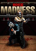 Watch Movie Madness Vumoo