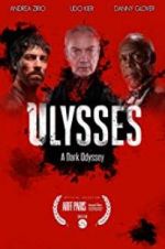 Watch Ulysses: A Dark Odyssey Vumoo
