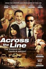 Watch Across the Line The Exodus of Charlie Wright Vumoo