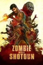 Watch Zombie with a Shotgun Vumoo